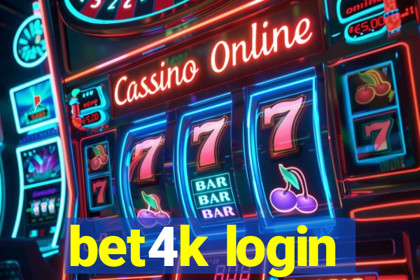 bet4k login